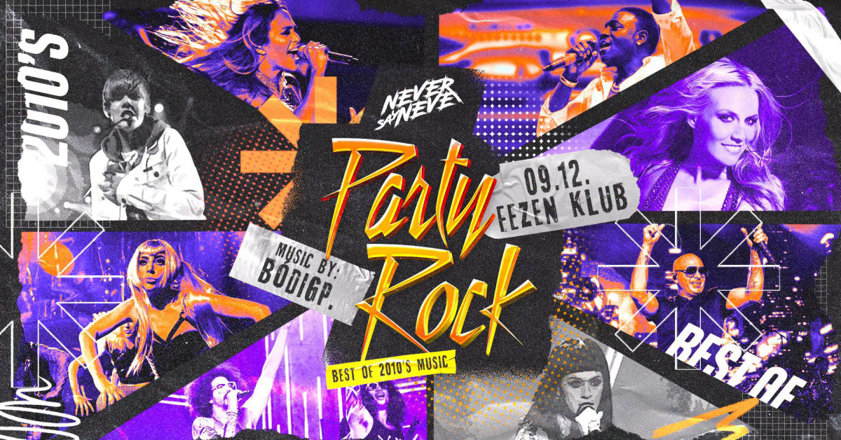 PARTY ROCK ✘ Never Say Never - Best Hits of 2010’s | FEZEN KLUB | 09.12. cover image