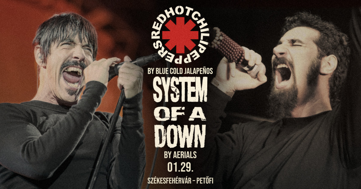RHCP + SOAD tribute 💥 Blue Cold Jalapeños, Aerials 💥 Székesfehérvár, Petőfi cover image