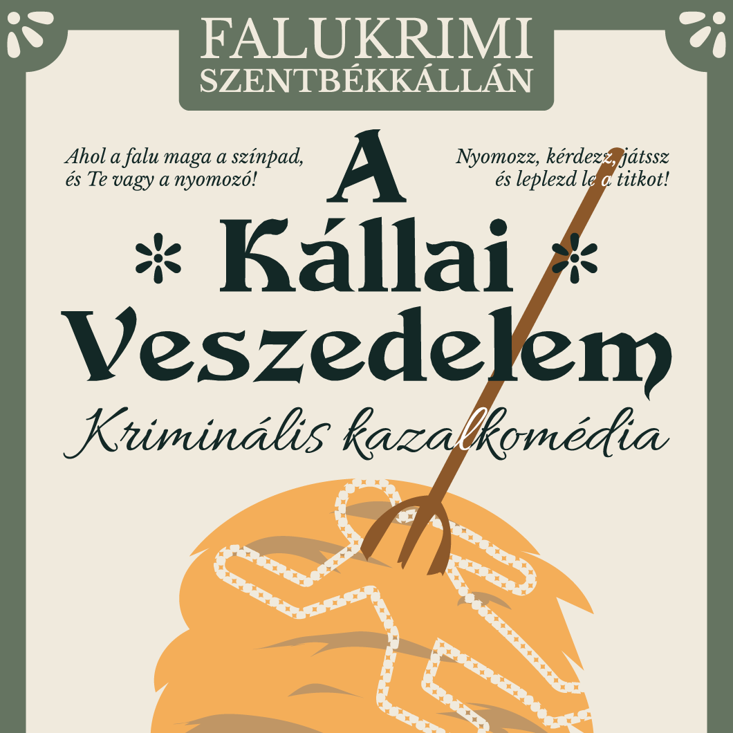2026-ban újra: A Kállai Veszedelem - Kriminális kazalkomédia logo