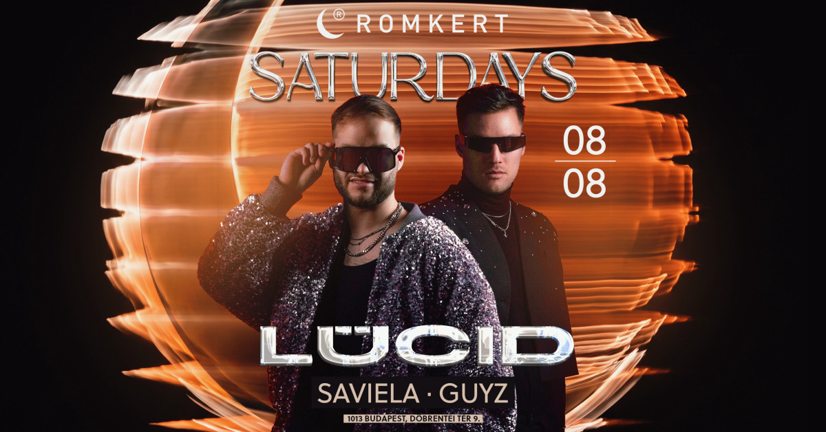 ROMKERT SATURDAYS w/Lücid • 08.08. cover image