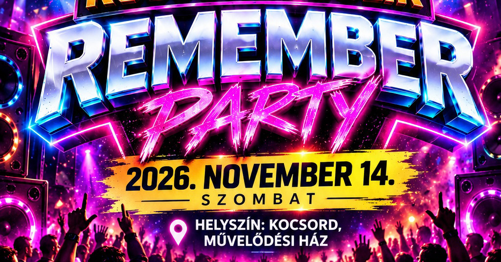 REMEMBER PARTY – Kocsord | DJ MIKE cover image