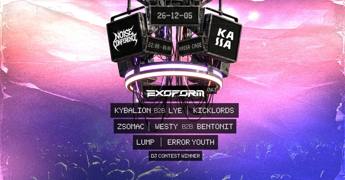 NOISE CONFERENCE Pres.: EXOFORM || 12.05 || @KASSA cover image