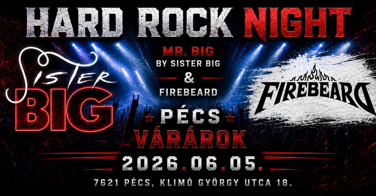 SISTER BIG x FIREBEARD đ„ PĂ©cs, VĂĄrĂĄrok cover image