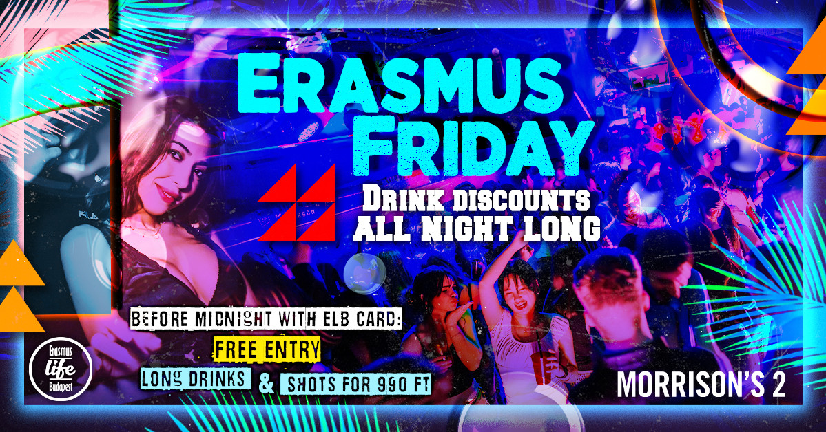 Erasmus Friday Party by ELB ✘ Every week @Morrison's 2 cover image