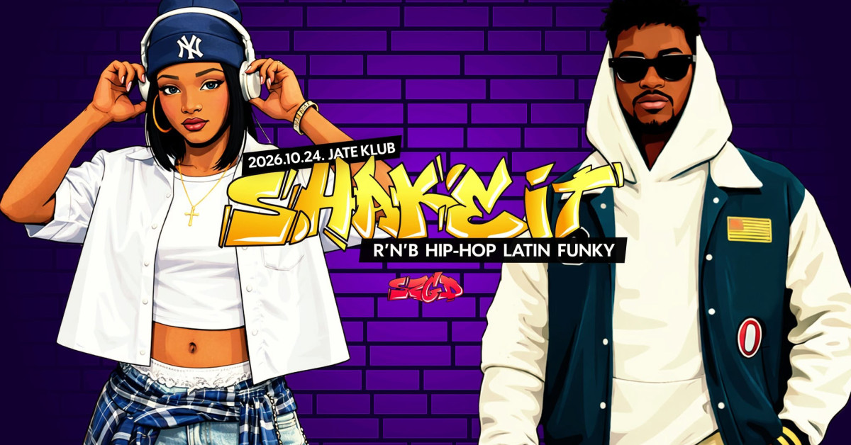 Shake It - #vszprm - Jate Klub - 10.24 / Szeged cover image
