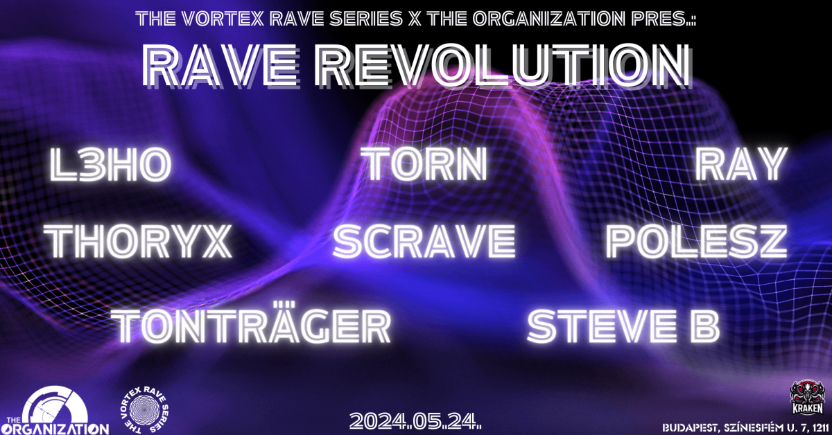 The Vortex Rave Series X The Organization pres.: Rave Revolution cover image