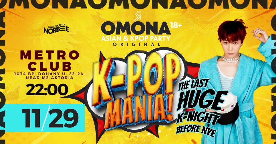 ● OMONA K-POP MANIA ● Asian & Kpop Party ● NEW & HIT SONGS ● METRO CLUB cover image