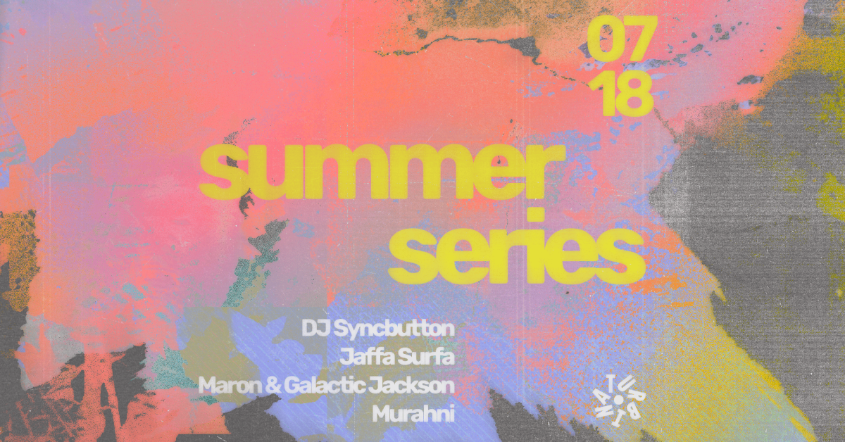 Turbina Summer Series vol. 2 w/ DJ Syncbutton, Jaffa Surfa, Murahni & more cover image