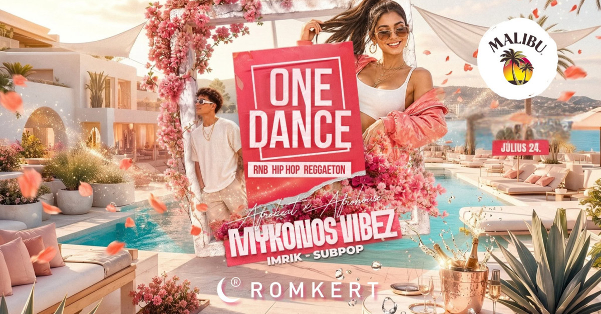 ONE DANCE • ROMKERT • 07.24. | Mykonos Vibez cover image