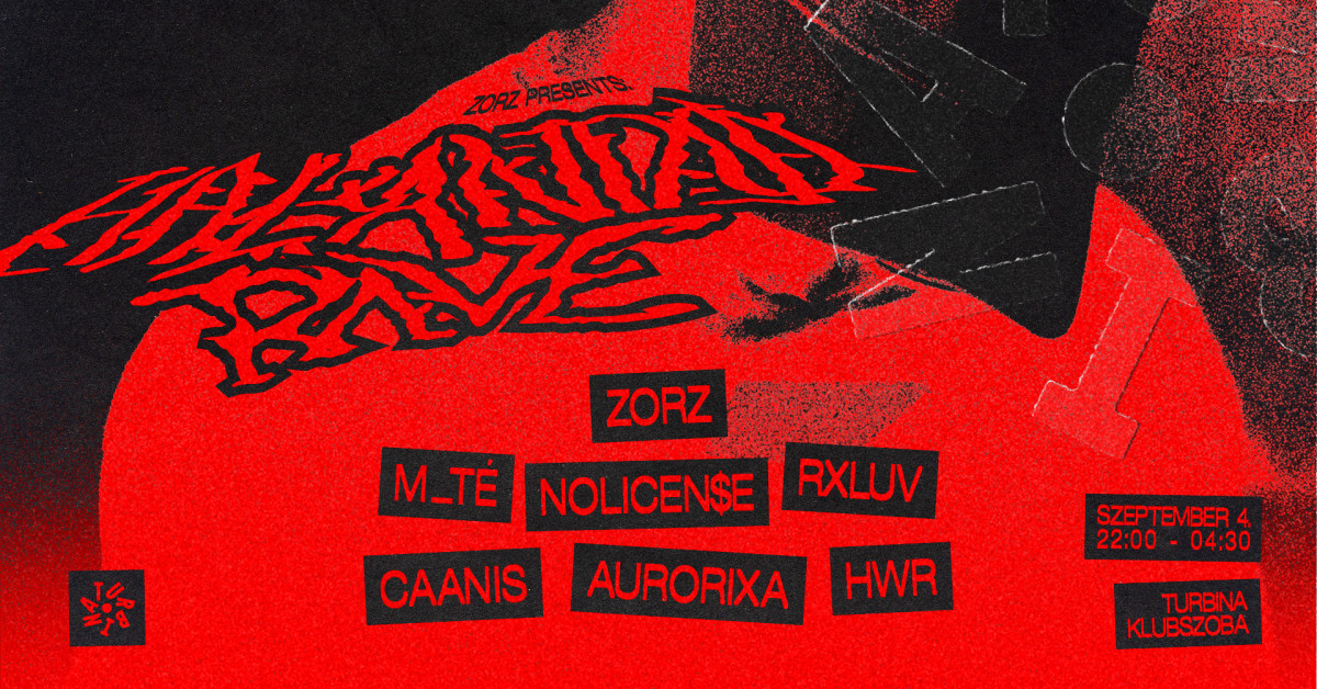 ZORZ presents: HALANDÓ RAVE @ Turbina cover image