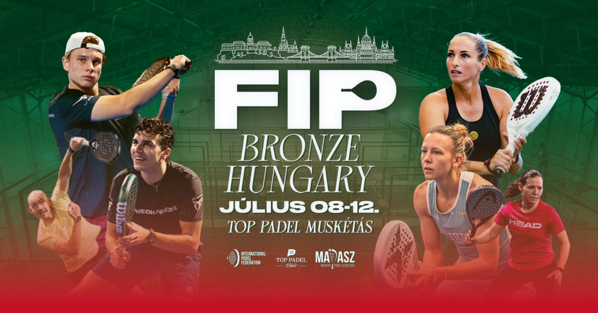 FIP Bronze Padel Tournament Budapest cover image